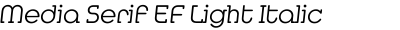Media Serif EF Light Italic